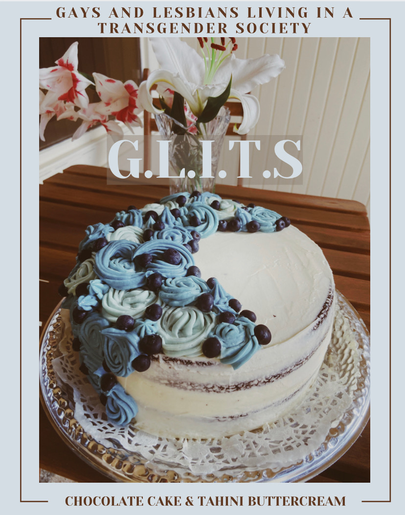 Cake for Gays and Lesbians Living in a Transgender Society (G.L.I.T.S)